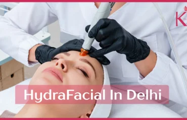 Best Hydrafacial in Delhi