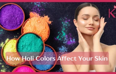 How Holi Colors Affect Your Skin
